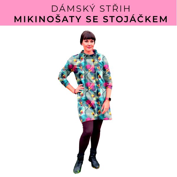 Dámský střih - mikinové šaty se stojáčkem