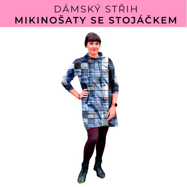 Dámský střih - mikinové šaty se stojáčkem
