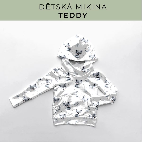 DĚTSKÝ střih - Mikina Teddy