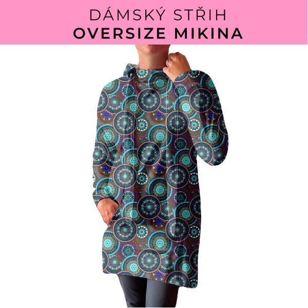 DÁMSKÝ střih - Oversize mikina