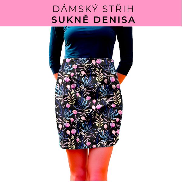 Dámský střih - Dámská sukně Denisa