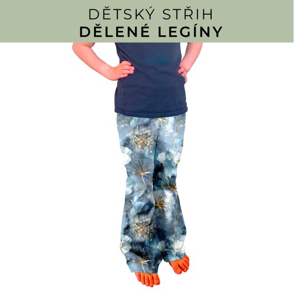 Dětský střih - Dělené legíny