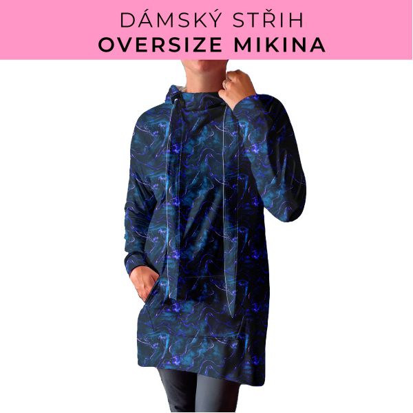 DÁMSKÝ střih - Oversize mikina