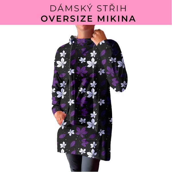 DÁMSKÝ střih - Oversize mikina
