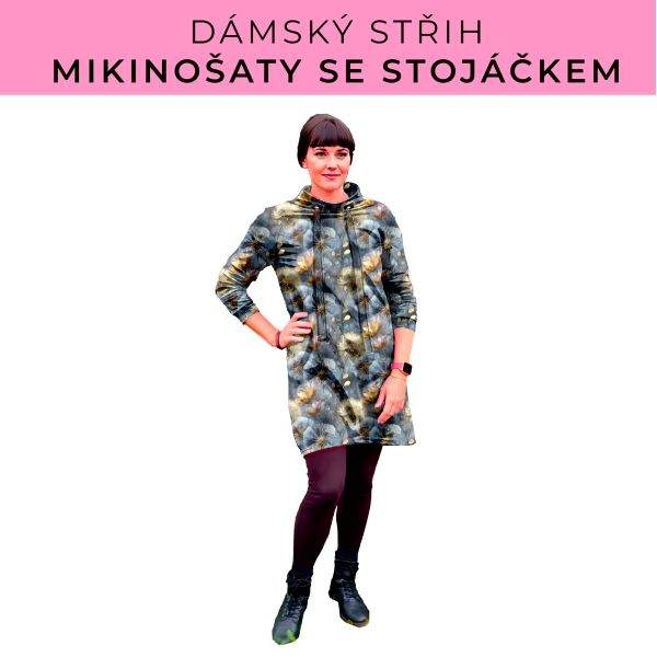 Dámský střih - mikinové šaty se stojáčkem