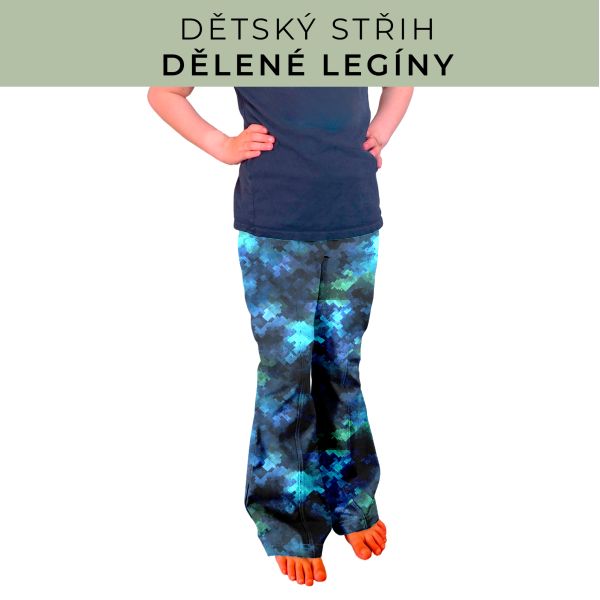 Dětský střih - Dělené legíny