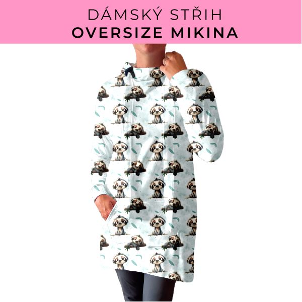 DÁMSKÝ střih - Oversize mikina