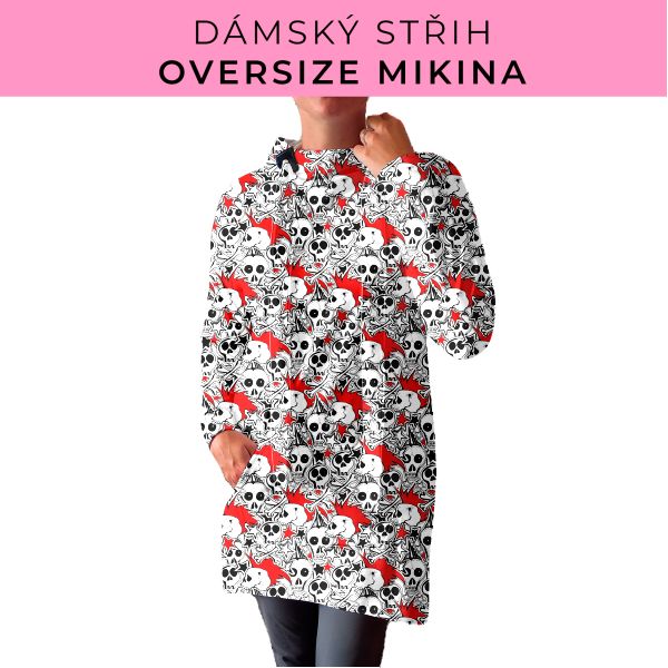 DÁMSKÝ střih - Oversize mikina