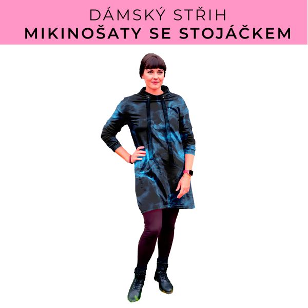 Dámský střih - mikinové šaty se stojáčkem