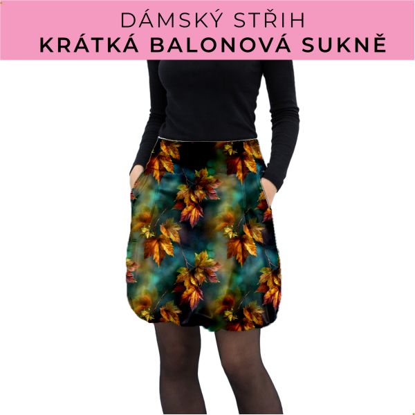 Dámský střih - balonová krátká sukně