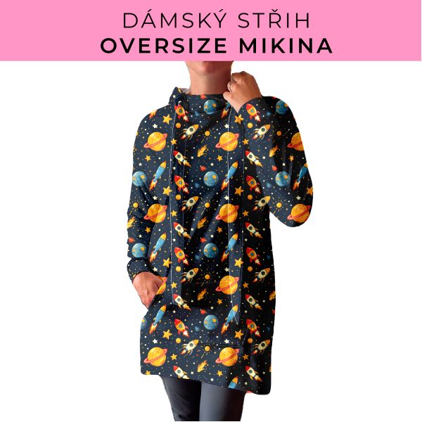 DÁMSKÝ střih - Oversize mikina