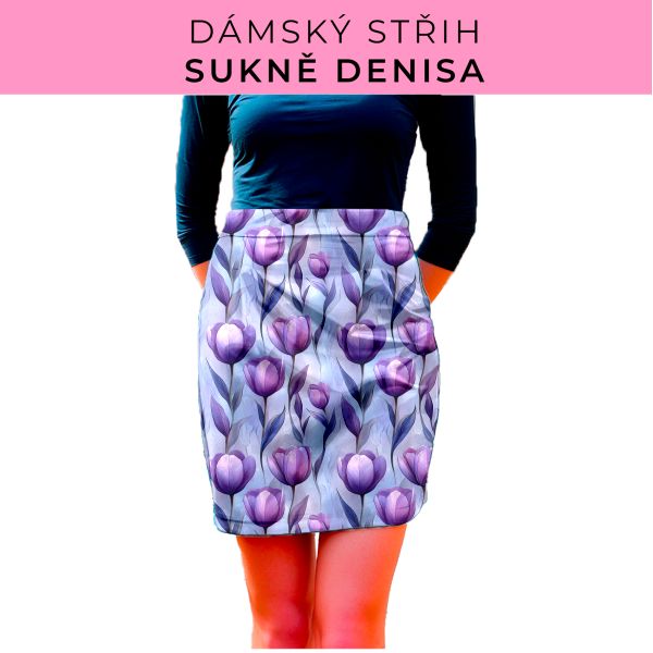 Dámský střih - Dámská sukně Denisa