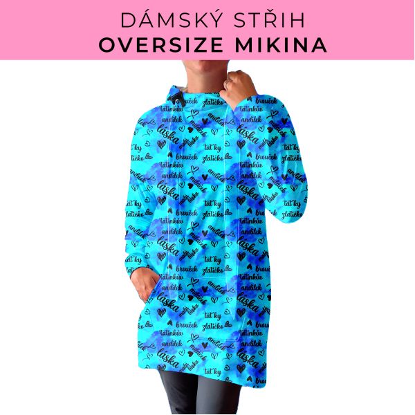 DÁMSKÝ střih - Oversize mikina