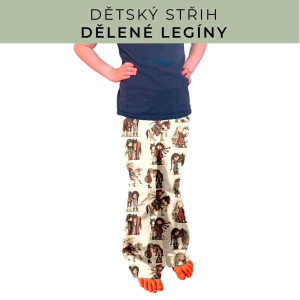 Dětský střih - Dělené legíny