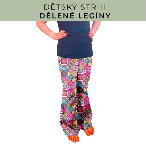 Dětský střih - Dělené legíny