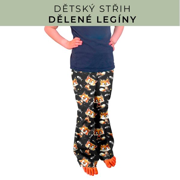 Dětský střih - Dělené legíny