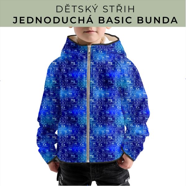 Dětský střih - jednoduchá dětská BASIC  bunda
