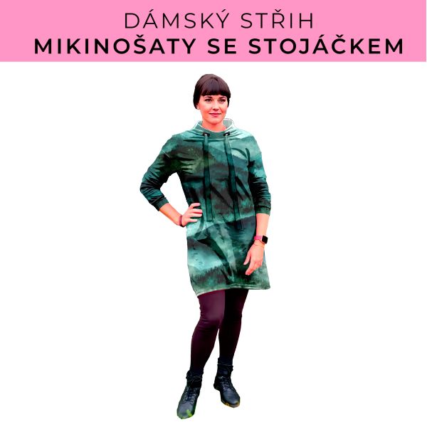 Dámský střih - mikinové šaty se stojáčkem