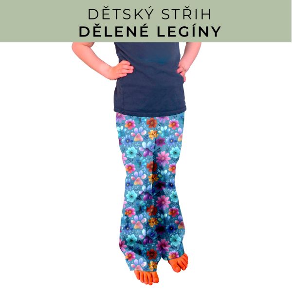 Dětský střih - Dělené legíny