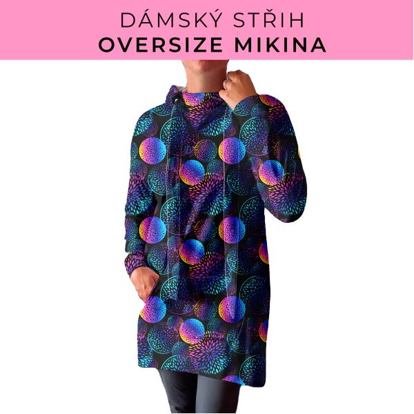 DÁMSKÝ střih - Oversize mikina