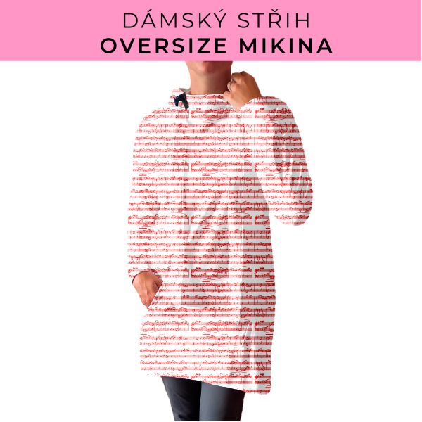 DÁMSKÝ střih - Oversize mikina