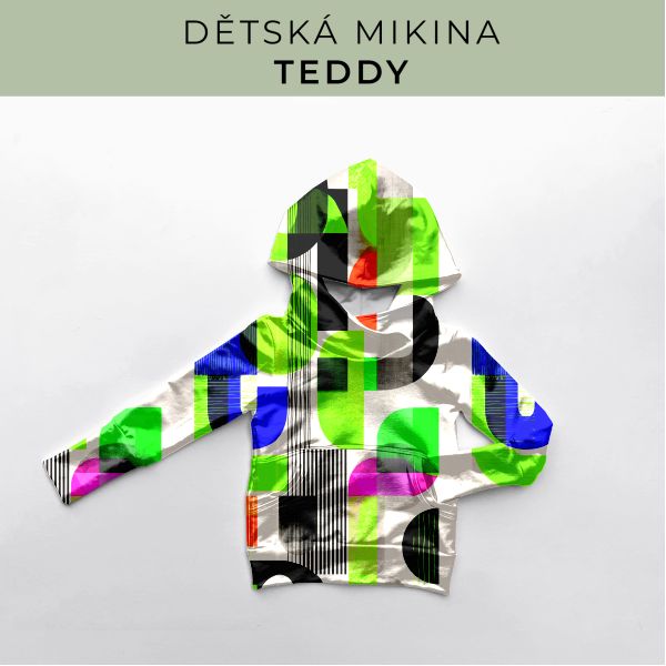 DĚTSKÝ střih - Mikina Teddy