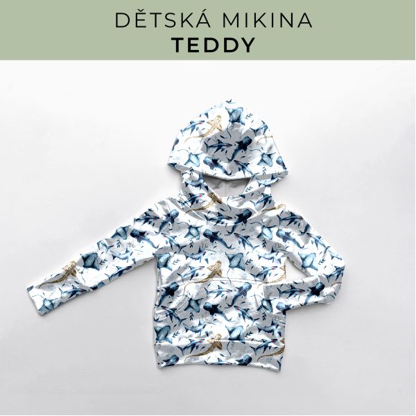 DĚTSKÝ střih - Mikina Teddy