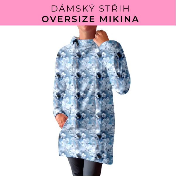 DÁMSKÝ střih - Oversize mikina