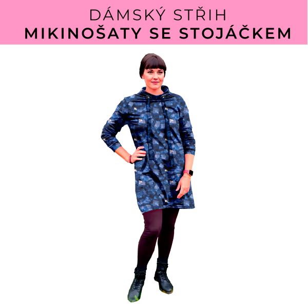 Dámský střih - mikinové šaty se stojáčkem