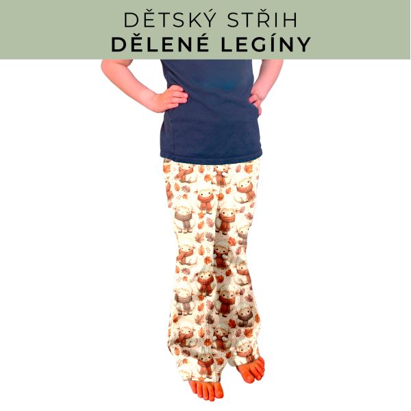 Dětský střih - Dělené legíny