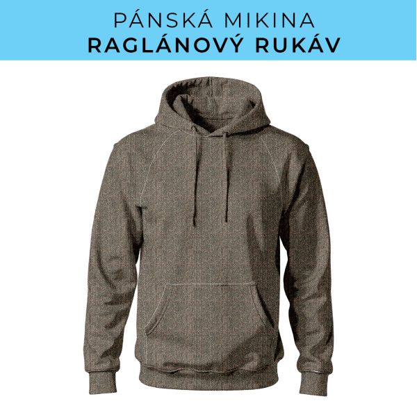 PÁNSKÝ střih - mikina raglan ZÁKLADNÍ s kapucí