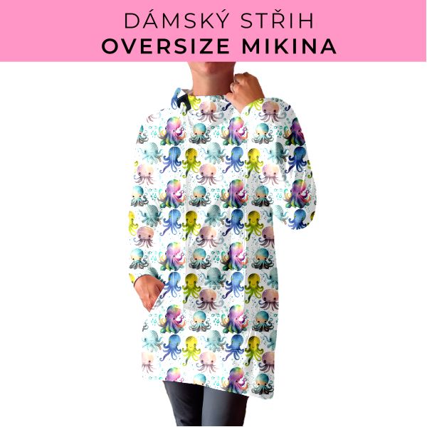 DÁMSKÝ střih - Oversize mikina