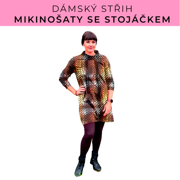 Dámský střih - mikinové šaty se stojáčkem