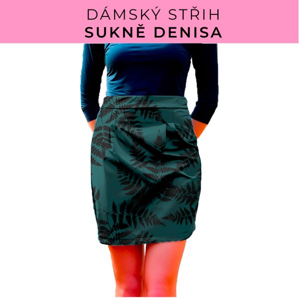 Dámský střih - Dámská sukně Denisa