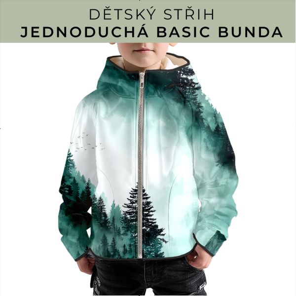 Dětský střih - jednoduchá dětská BASIC  bunda