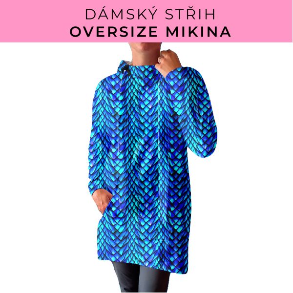 DÁMSKÝ střih - Oversize mikina