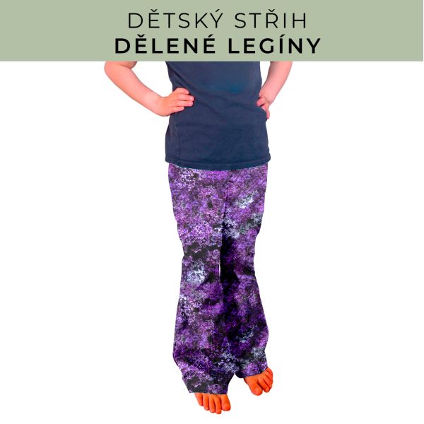Dětský střih - Dělené legíny