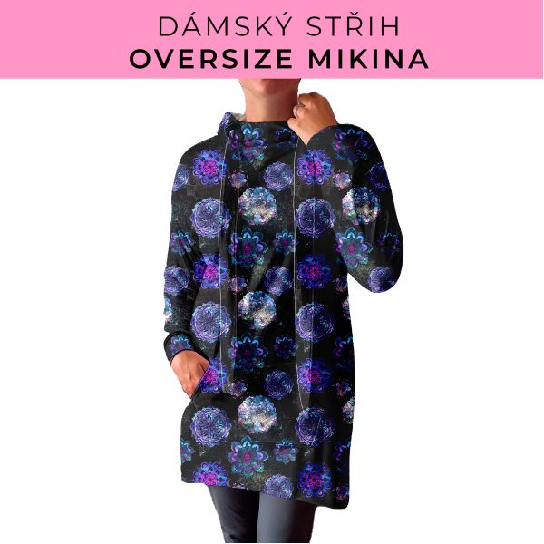 DÁMSKÝ střih - Oversize mikina