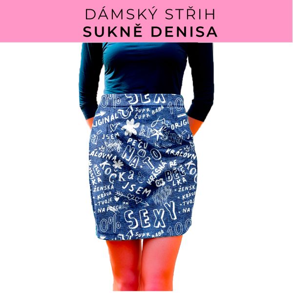 Dámský střih - Dámská sukně Denisa