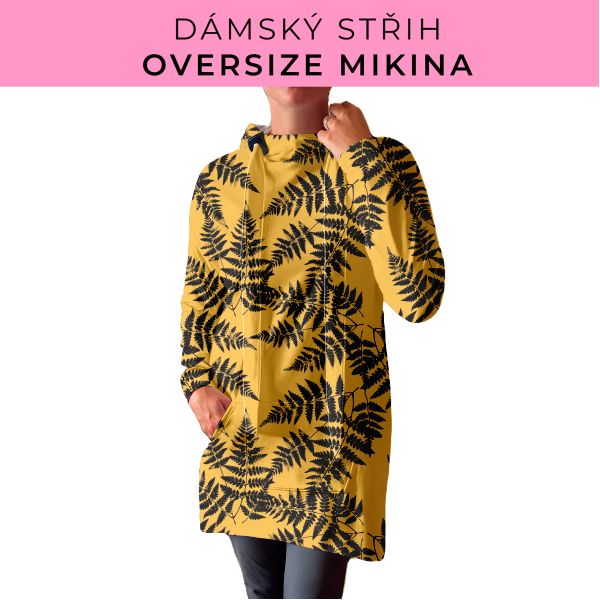 DÁMSKÝ střih - Oversize mikina