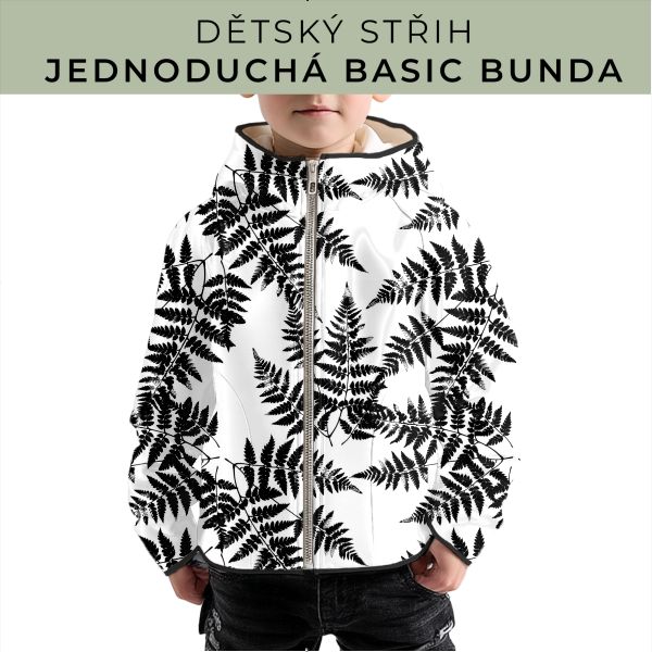 Dětský střih - jednoduchá dětská BASIC  bunda