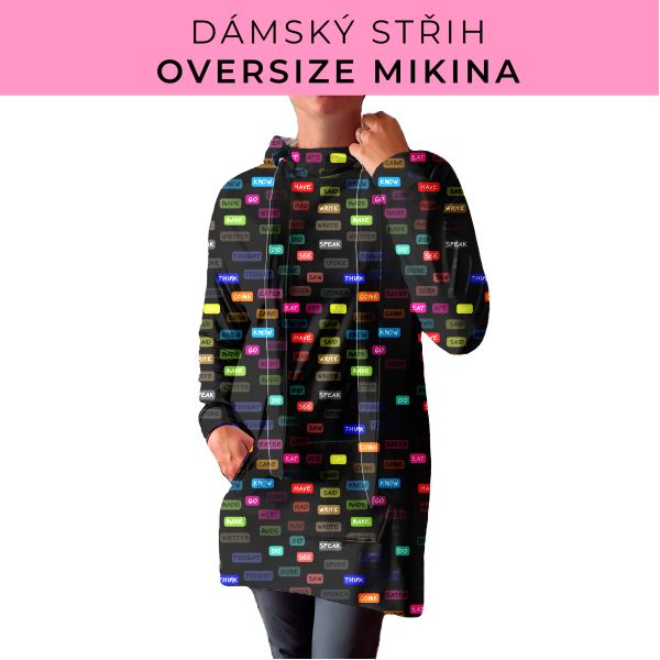 DÁMSKÝ střih - Oversize mikina
