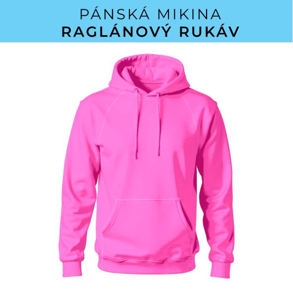 PÁNSKÝ střih - mikina raglan ZÁKLADNÍ s kapucí