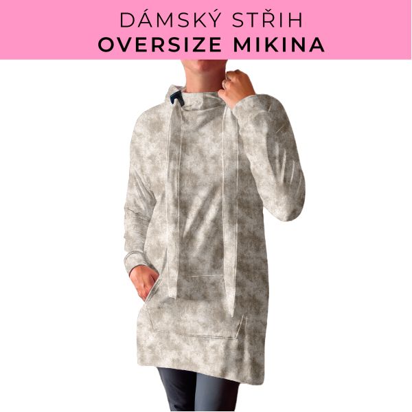 DÁMSKÝ střih - Oversize mikina