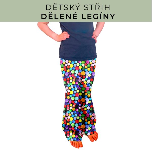 Dětský střih - Dělené legíny