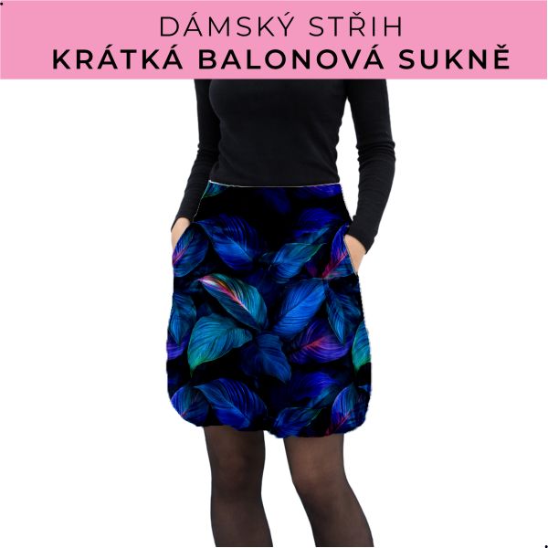 Dámský střih - balonová krátká sukně