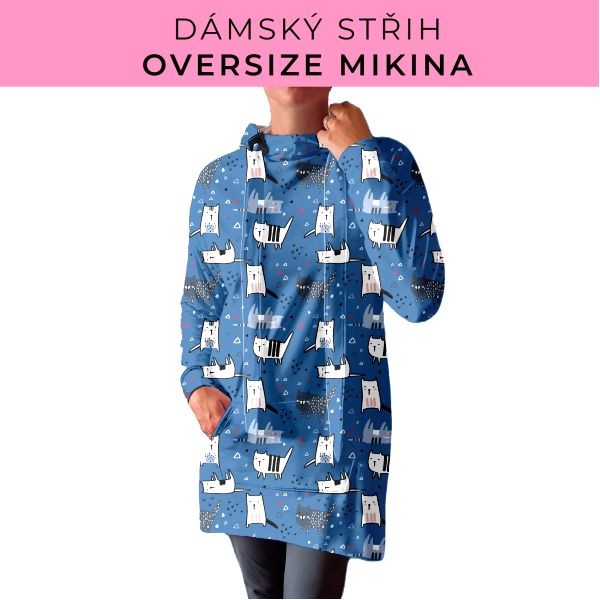 DÁMSKÝ střih - Oversize mikina