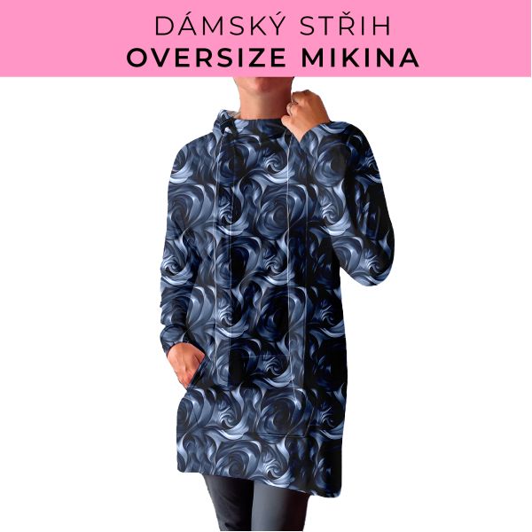 DÁMSKÝ střih - Oversize mikina