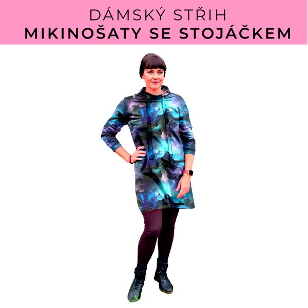 Dámský střih - mikinové šaty se stojáčkem
