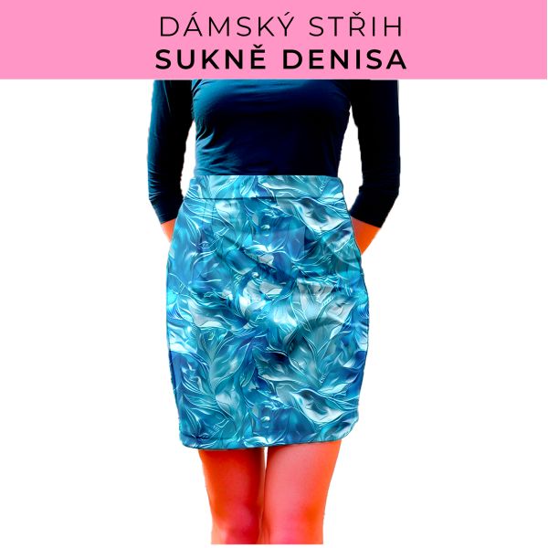 Dámský střih - Dámská sukně Denisa